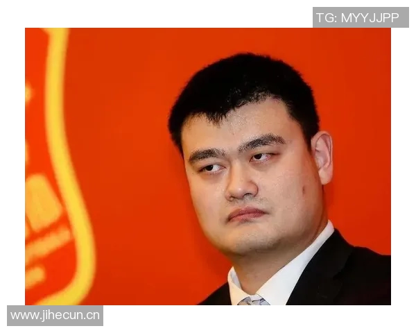 姚明谈杨瀚森未来潜力期待新一代球员超越前辈