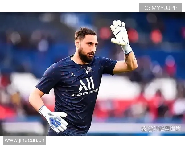 多纳鲁马谈门将角色变革希望在曼城向瓜帅学习提升自我