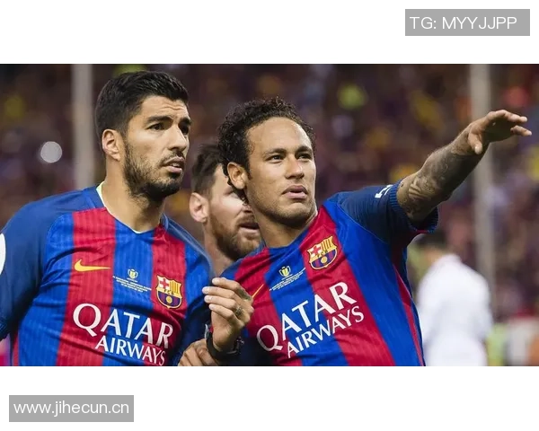 内马尔离开巴萨后悔不已梅西苏亚雷斯曾力荐其归队