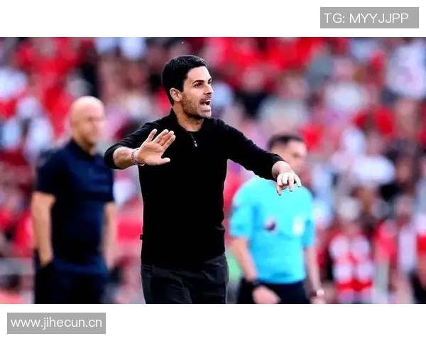 阿尔特塔谈球队开局艰难与伤病挑战表现依然令人信服